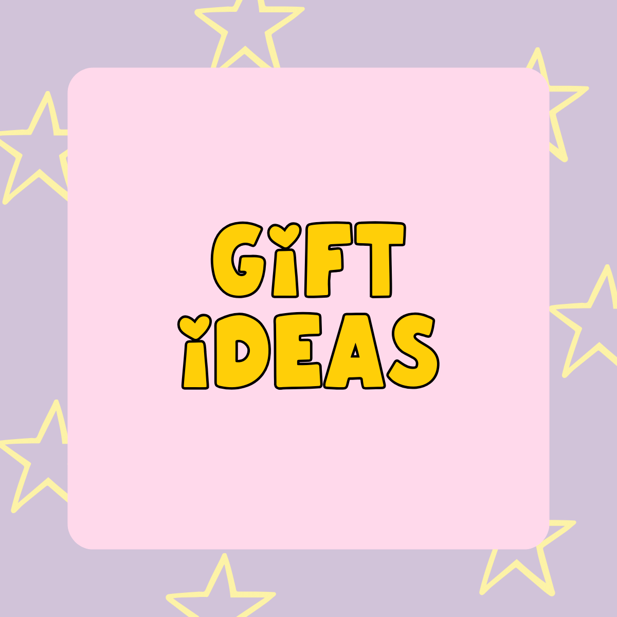 Gift Ideas