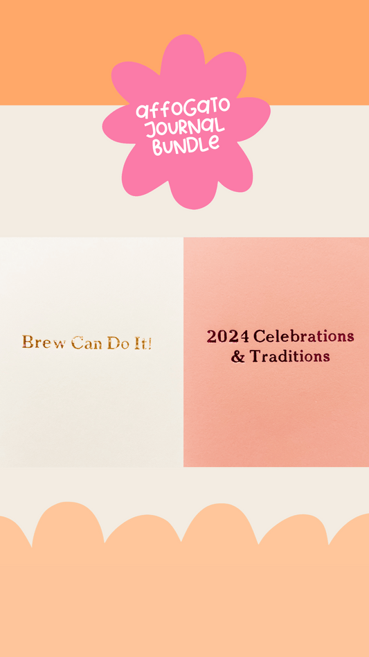 Affogato Journal Bundle: "Brew Can Do It!" and "2024 Celebrations & Traditions" Journal